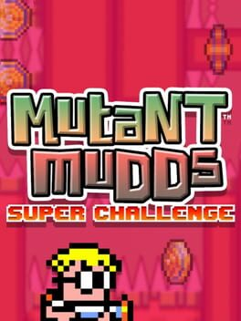 Mutant Mudds Super Challenge