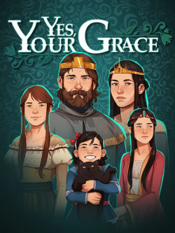 Yes, Your Grace