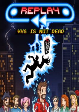 Replay: VHS Is Not Dead