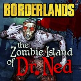 Borderlands: Zombie Island of Dr. Ned