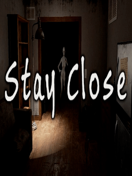 Stay Close