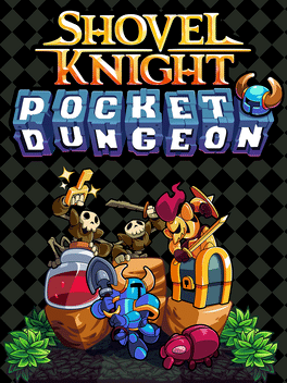 Shovel Knight Pocket Dungeon