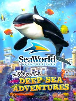 Shamu's Deep Sea Adventures